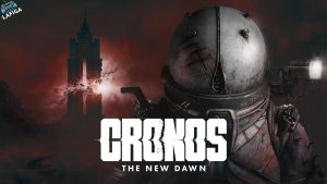 تریلر اولیه بازی Cronos: The New Dawn