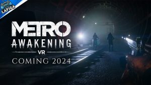 گیم پلی جدید بازی Metro Awakening
