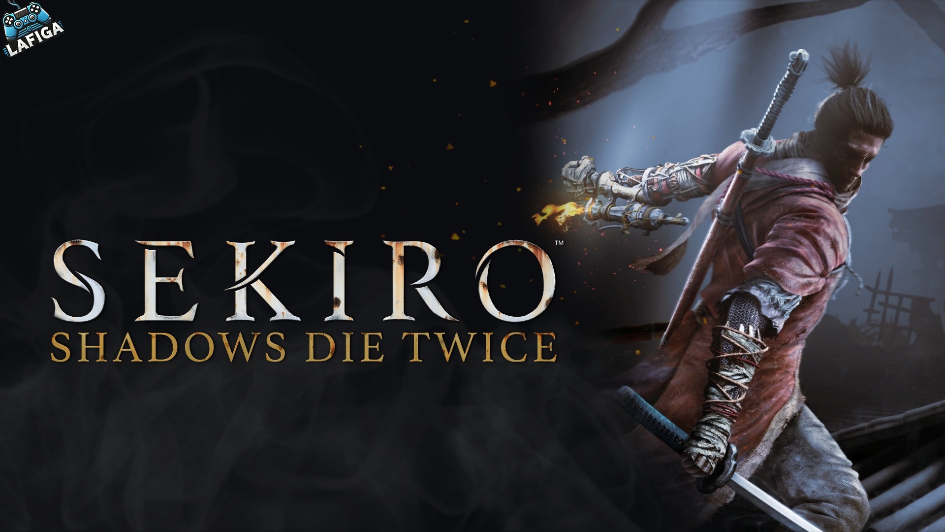 Sekiro: Shadows Die Twice/لافیگا