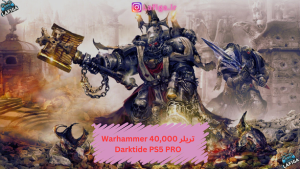 تریلر Warhammer 40,000 Darktide PS5 PRO