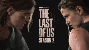 تاریخ انتشار رسمی فصل دوم سریال The Last of Us اعلام شد